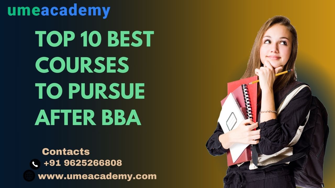 Top 10 Best Courses To Pursue After Bba